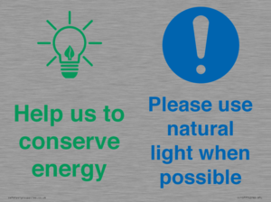 Help us to conserve energy - Please use natural light when possible